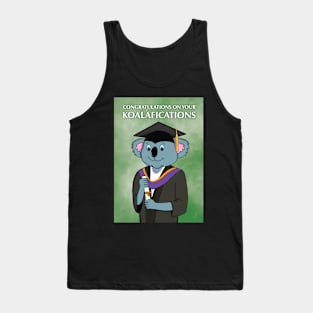 Congratulations on your Koalafications Tank Top